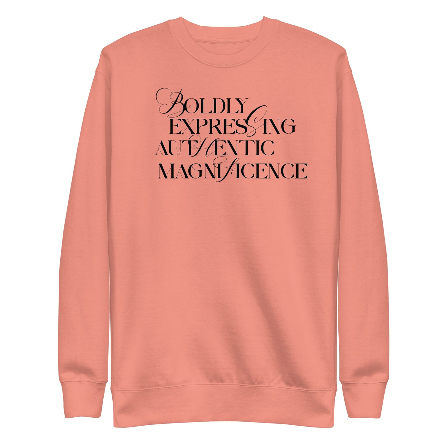 Boldly Expressing Sweatshirt