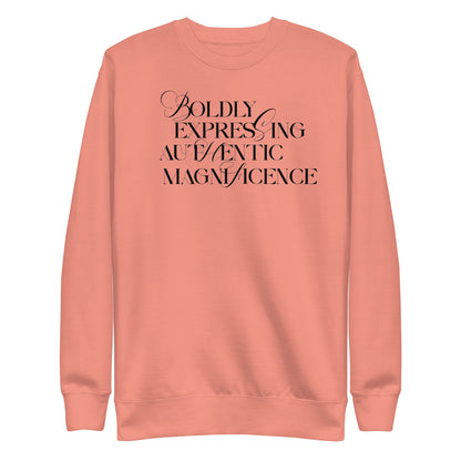 Boldly Expressing Sweatshirt