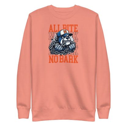 All Bite No Bark Sweatshirt
