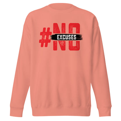 No Excuses Signature Sweatshirt