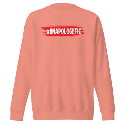 Unapologetic Signature Sweatshirt