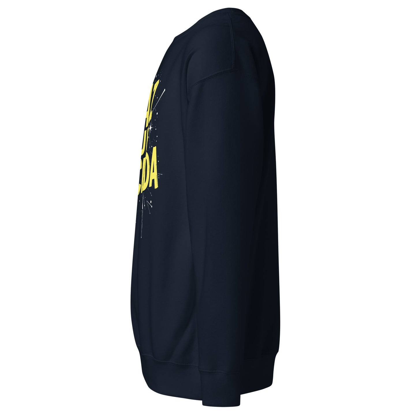 Haz Que Suceda Sweatshirt
