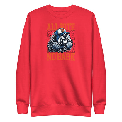 All Bite No Bark Sweatshirt
