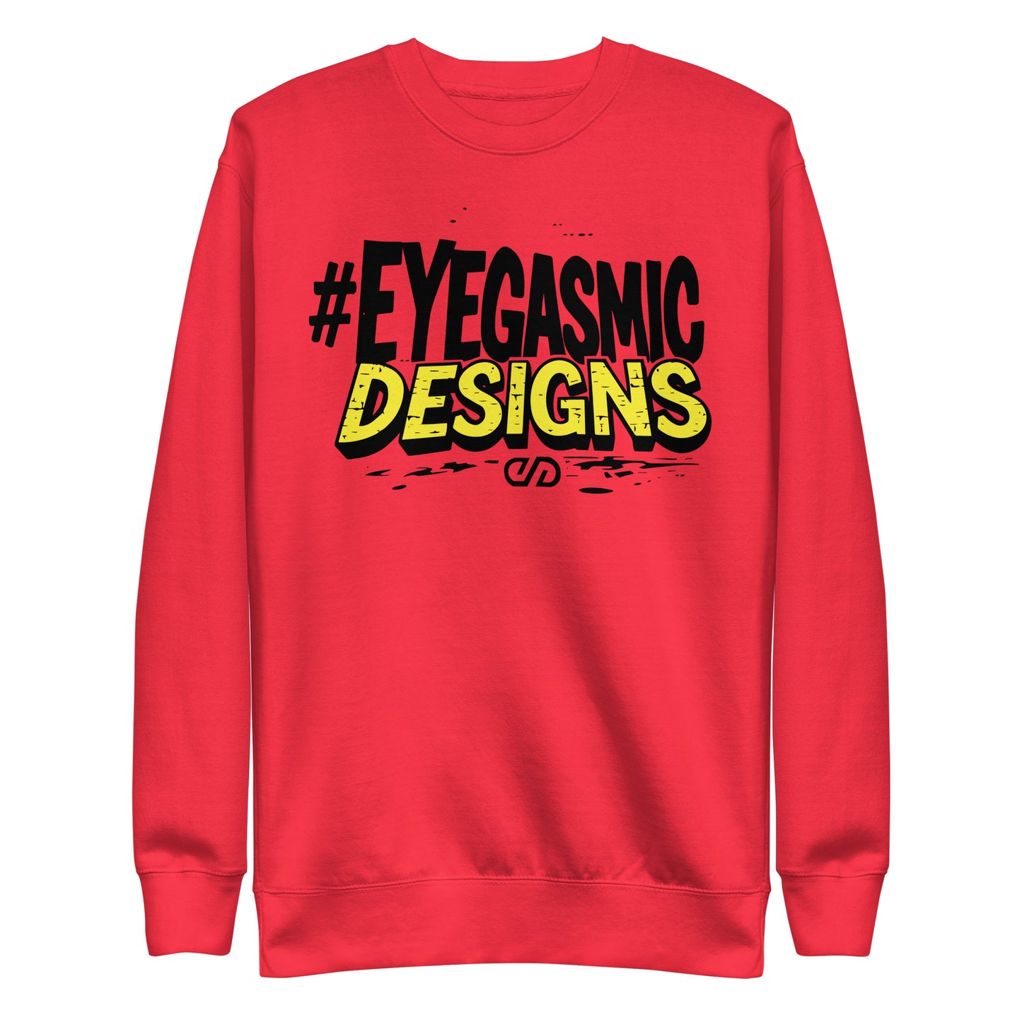 Eyegasmic Designs Signature Premium Sweatshirt