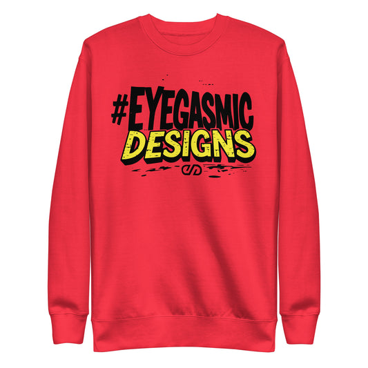 Eyegasmic Designs Signature Premium Sweatshirt