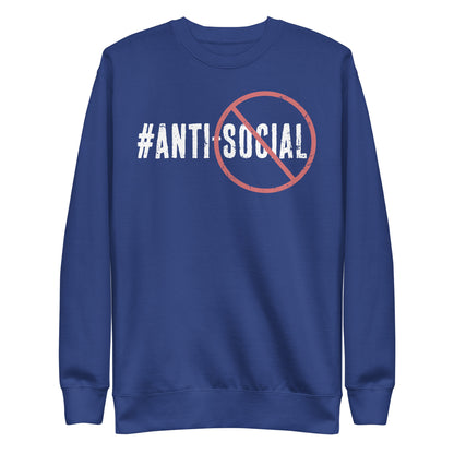 Anti Social Premium Sweatshirt