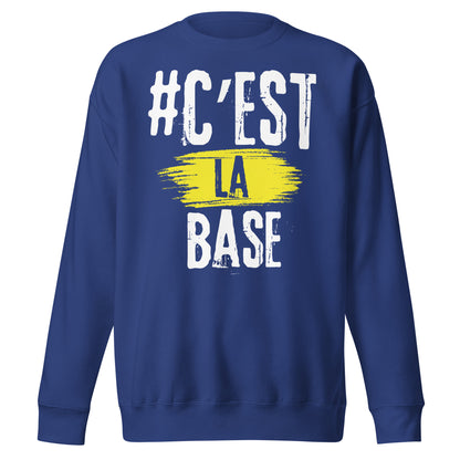 Cest La Base Sweatshirt
