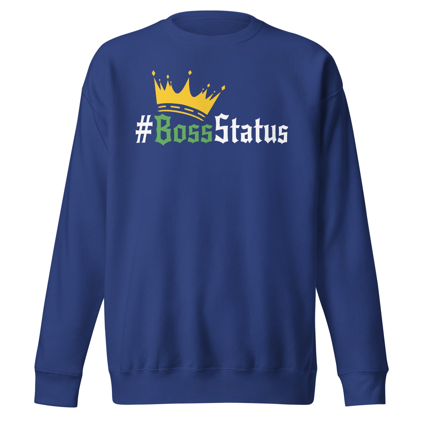 Boss Status Sweatshirt