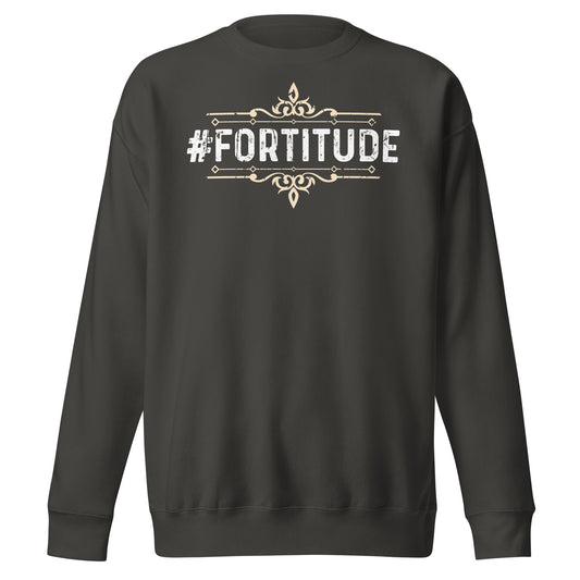 Fortitude Sweatshirt
