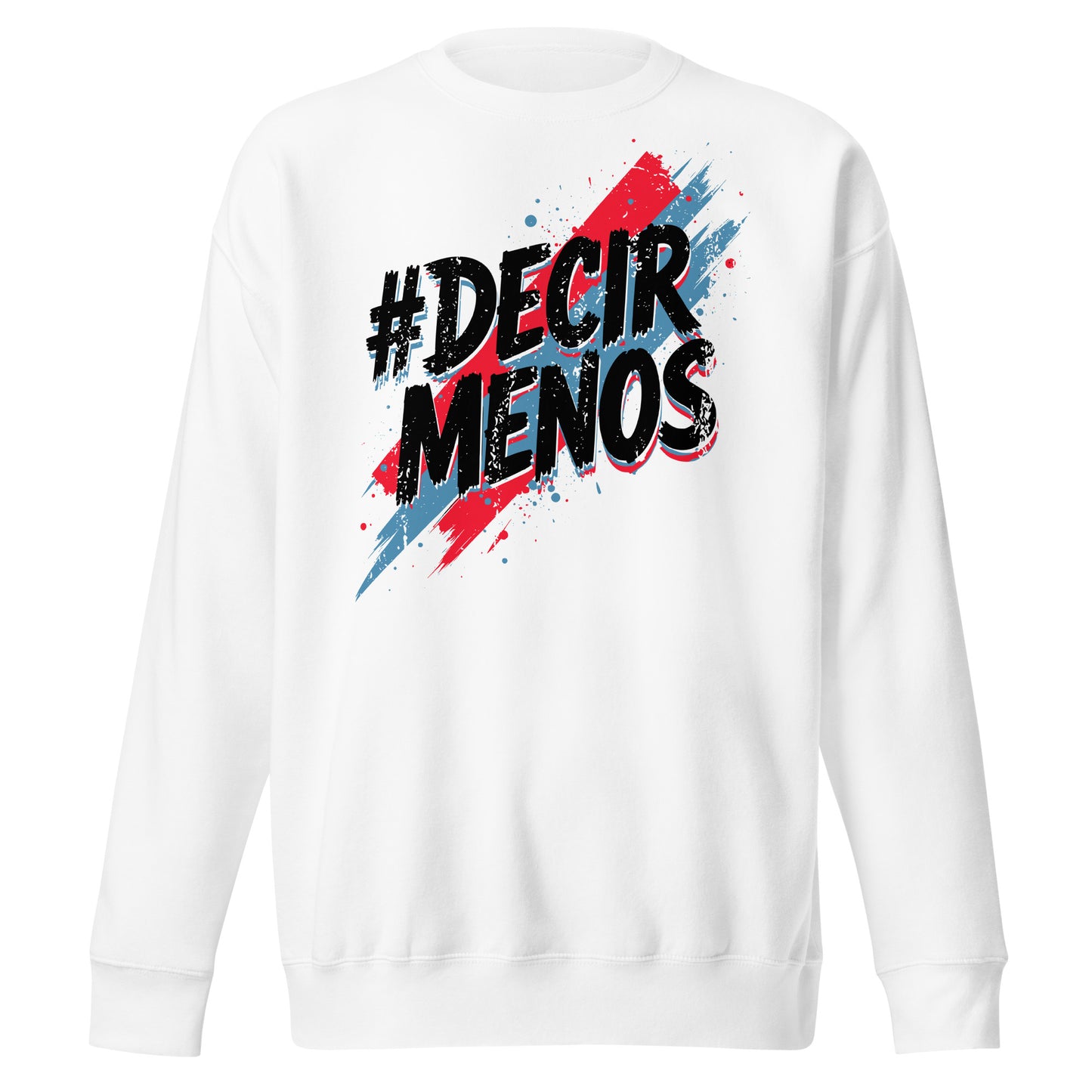 Decir Menos Signature Sweatshirt