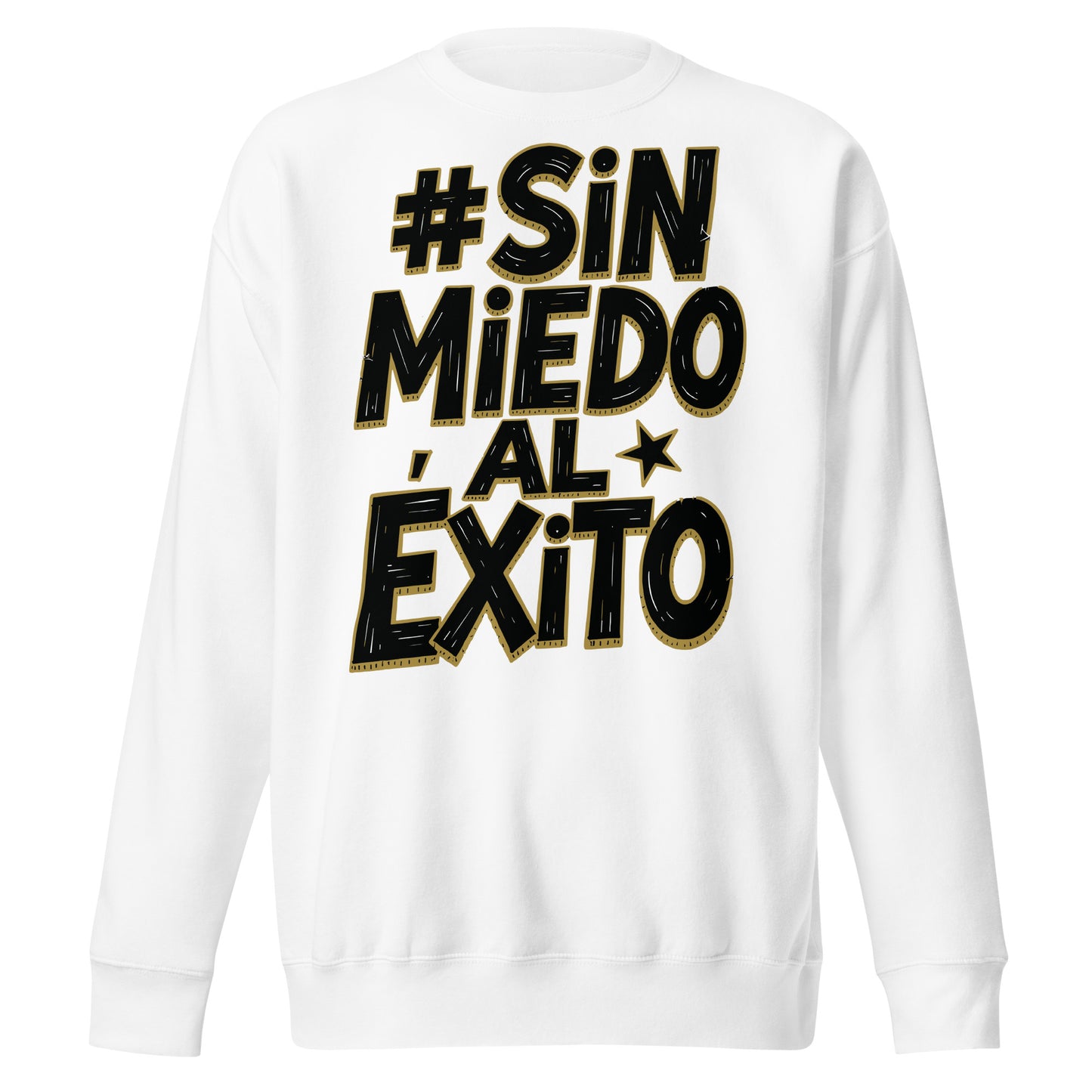 Sin Miedo Al Exito Signature Sweatshirt