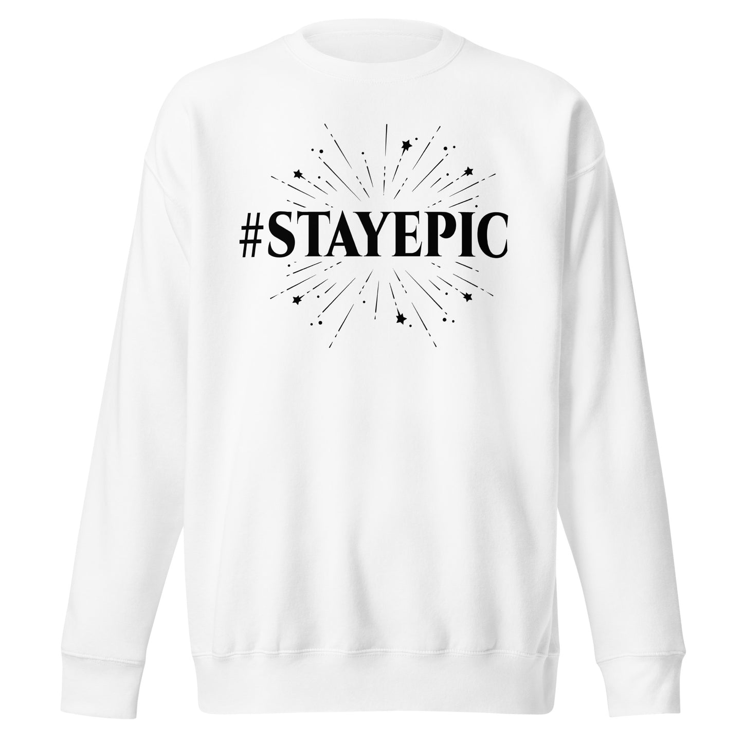 Stayepic Signature Sweatshirt