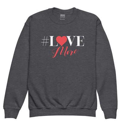 Love More Kids sweatshirt