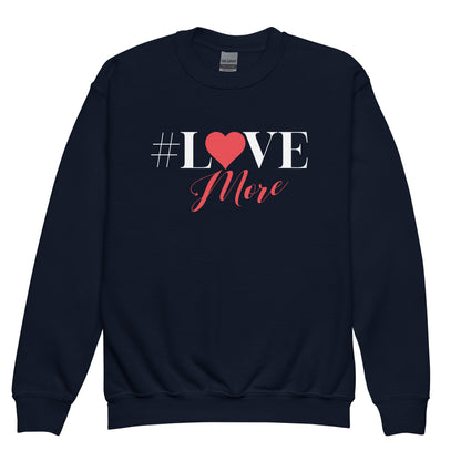 Love More Kids sweatshirt