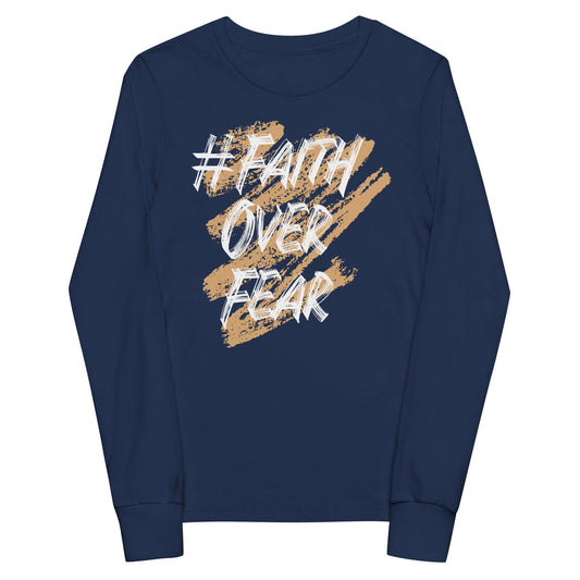 Faith Over Fear Kids long sleeve tee