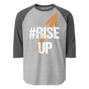 Rise Up 3/4 sleeve raglan shirt