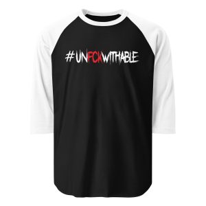 Unfckwithable 3/4 sleeve raglan shirt