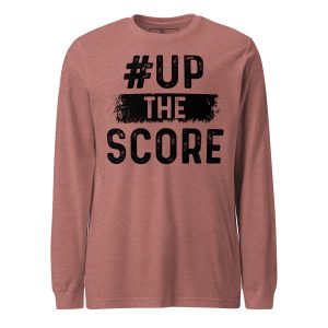 Up the Score Signature Long Sleeve Tee