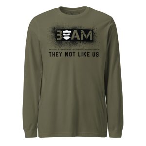 Beam They Not Like Us Long Sleeve Tee