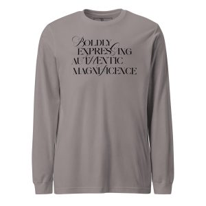 Boldly Expressing Long Sleeve Tee